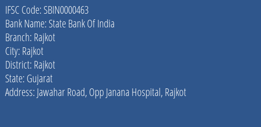 State Bank Of India Rajkot Branch, Branch Code 000463 & IFSC Code SBIN0000463