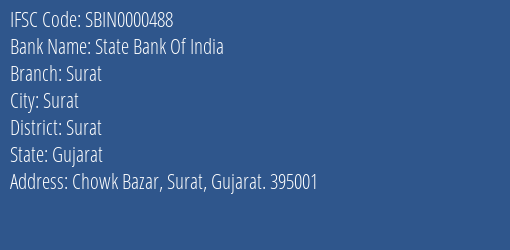 State Bank Of India Surat Branch, Branch Code 000488 & IFSC Code SBIN0000488
