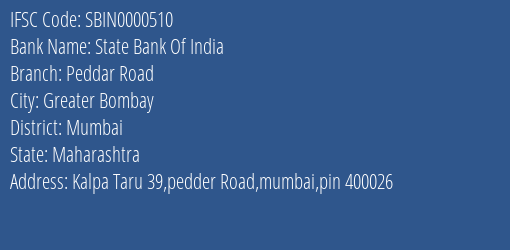 State Bank Of India Peddar Road Branch, Branch Code 000510 & IFSC Code SBIN0000510