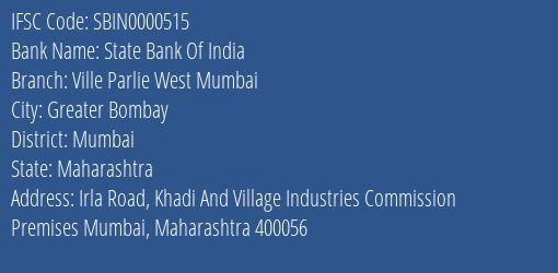 State Bank Of India Ville Parlie West Mumbai Branch, Branch Code 000515 & IFSC Code SBIN0000515