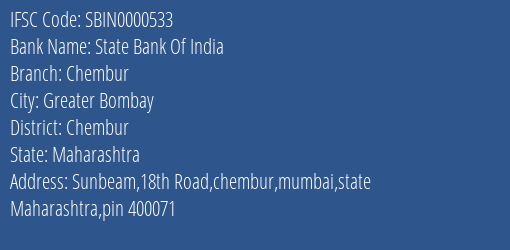 State Bank Of India Chembur Branch Chembur IFSC Code SBIN0000533