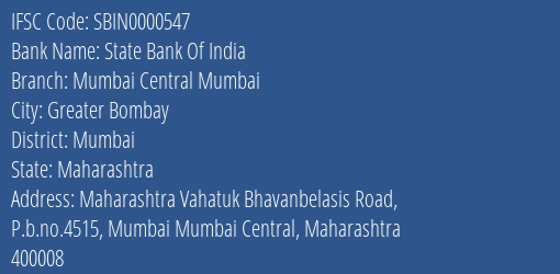 State Bank Of India Mumbai Central Mumbai Branch IFSC Code