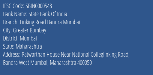 State Bank Of India Linking Road Bandra Mumbai Branch, Branch Code 000548 & IFSC Code SBIN0000548