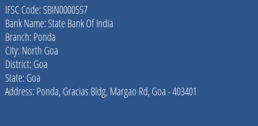 State Bank Of India Ponda Branch Goa IFSC Code SBIN0000557
