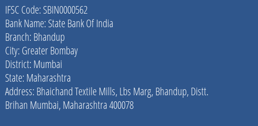 State Bank Of India Bhandup Branch, Branch Code 000562 & IFSC Code SBIN0000562