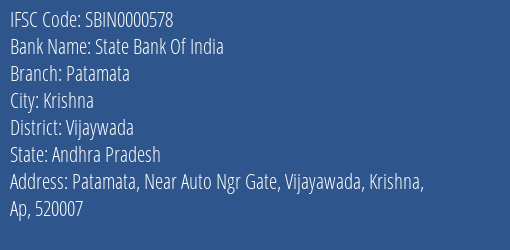 State Bank Of India Patamata Branch Vijaywada IFSC Code SBIN0000578