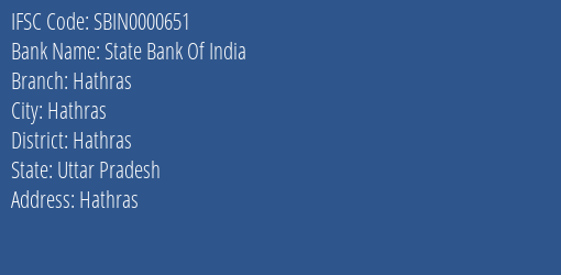 State Bank Of India Hathras Branch Hathras IFSC Code SBIN0000651