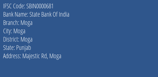 State Bank Of India Moga Branch, Branch Code 000681 & IFSC Code SBIN0000681