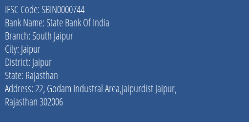 State Bank Of India South Jaipur Branch, Branch Code 000744 & IFSC Code SBIN0000744