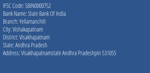 State Bank Of India Yellamanchili Branch, Branch Code 000752 & IFSC Code SBIN0000752