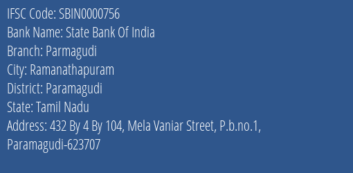 State Bank Of India Parmagudi Branch Paramagudi IFSC Code SBIN0000756