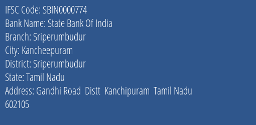 State Bank Of India Sriperumbudur Branch, Branch Code 000774 & IFSC Code Sbin0000774