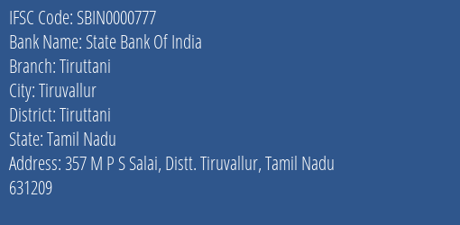 State Bank Of India Tiruttani Branch Tiruttani IFSC Code SBIN0000777