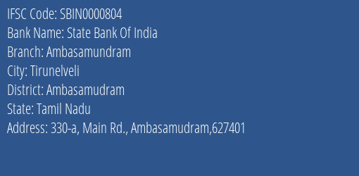 State Bank Of India Ambasamundram Branch Ambasamudram IFSC Code SBIN0000804