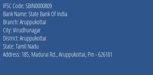 State Bank Of India Aruppukottai Branch Aruppukottai IFSC Code SBIN0000809
