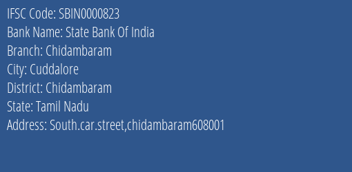 State Bank Of India Chidambaram Branch, Branch Code 000823 & IFSC Code Sbin0000823