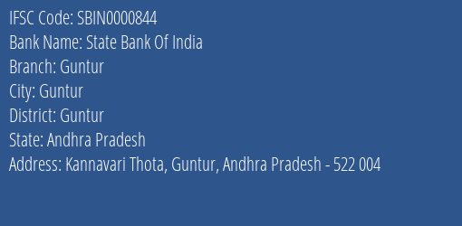 State Bank Of India Guntur Branch Guntur IFSC Code SBIN0000844