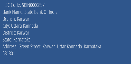 State Bank Of India Karwar Branch Karwar IFSC Code SBIN0000857