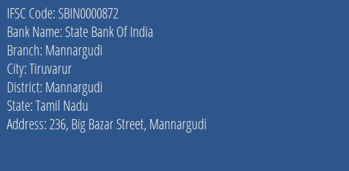 State Bank Of India Mannargudi Branch, Branch Code 000872 & IFSC Code Sbin0000872