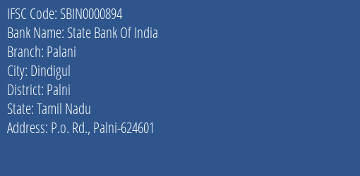 State Bank Of India Palani Branch, Branch Code 000894 & IFSC Code Sbin0000894