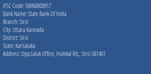 State Bank Of India Sirsi Branch Sirsi IFSC Code SBIN0000917