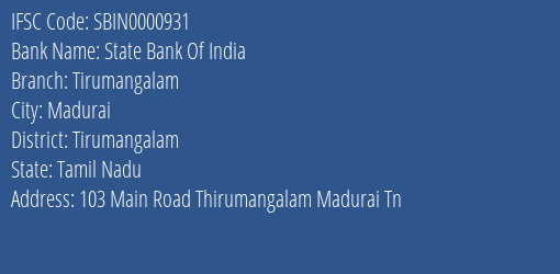 State Bank Of India Tirumangalam Branch Tirumangalam IFSC Code SBIN0000931