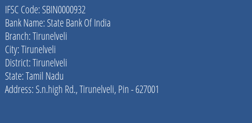 State Bank Of India Tirunelveli Branch, Branch Code 000932 & IFSC Code SBIN0000932