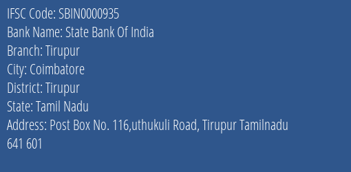 State Bank Of India Tirupur Branch Tirupur IFSC Code SBIN0000935