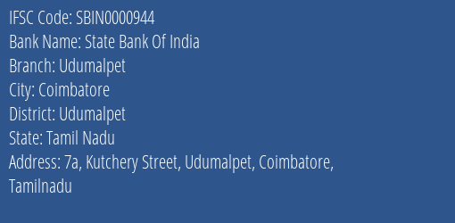 State Bank Of India Udumalpet Branch Udumalpet IFSC Code SBIN0000944
