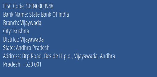 State Bank Of India Vijaywada Branch, Branch Code 000948 & IFSC Code SBIN0000948