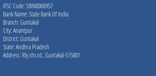 State Bank Of India Guntakal Branch, Branch Code 000957 & IFSC Code SBIN0000957