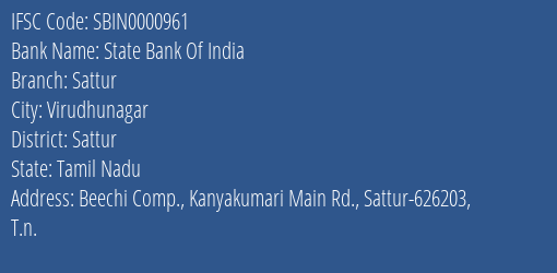 State Bank Of India Sattur Branch Sattur IFSC Code SBIN0000961