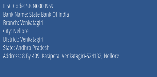 State Bank Of India Venkatagiri Branch Venkatagiri IFSC Code SBIN0000969