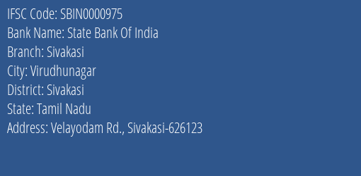 State Bank Of India Sivakasi Branch Sivakasi IFSC Code SBIN0000975