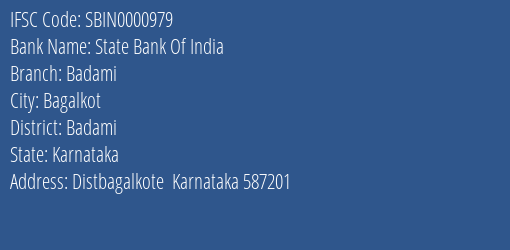State Bank Of India Badami Branch Badami IFSC Code SBIN0000979