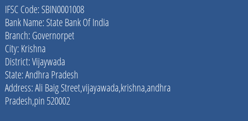 State Bank Of India Governorpet Branch Vijaywada IFSC Code SBIN0001008