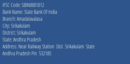 State Bank Of India Amadalavalasa Branch, Branch Code 001012 & IFSC Code SBIN0001012