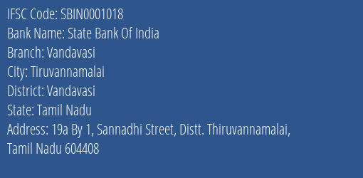 State Bank Of India Vandavasi Branch Vandavasi IFSC Code SBIN0001018