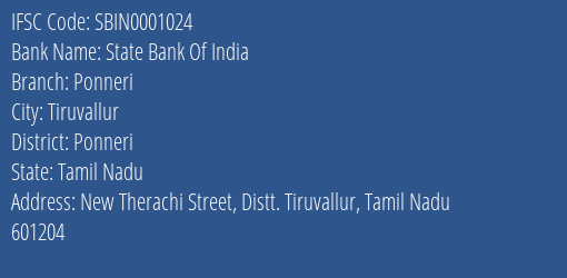 State Bank Of India Ponneri Branch Ponneri IFSC Code SBIN0001024