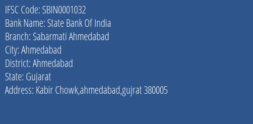 State Bank Of India Sabarmati Ahmedabad Branch, Branch Code 001032 & IFSC Code SBIN0001032