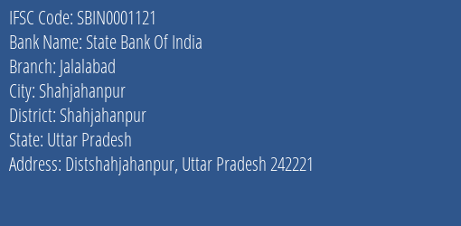 State Bank Of India Jalalabad Branch Shahjahanpur IFSC Code SBIN0001121