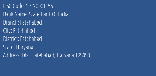 State Bank Of India Fatehabad Branch Fatehabad IFSC Code SBIN0001156