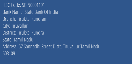 State Bank Of India Tirukkalikundram Branch Tirukkalikundra IFSC Code SBIN0001191