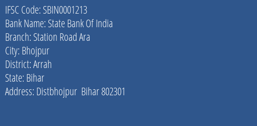 State Bank Of India Station Road Ara Branch Arrah IFSC Code SBIN0001213