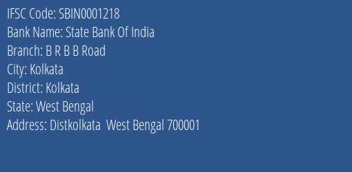 State Bank Of India B R B B Road Branch IFSC Code