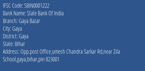 State Bank Of India Gaya Bazar Branch Gaya IFSC Code SBIN0001222