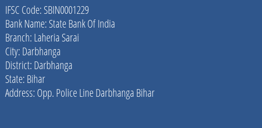 State Bank Of India Laheria Sarai Branch Darbhanga IFSC Code SBIN0001229