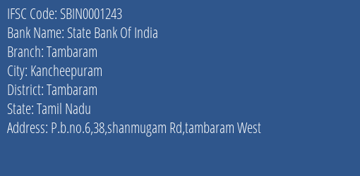 State Bank Of India Tambaram Branch Tambaram IFSC Code SBIN0001243