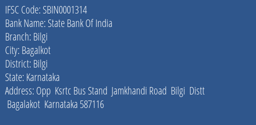 State Bank Of India Bilgi Branch, Branch Code 001314 & IFSC Code Sbin0001314