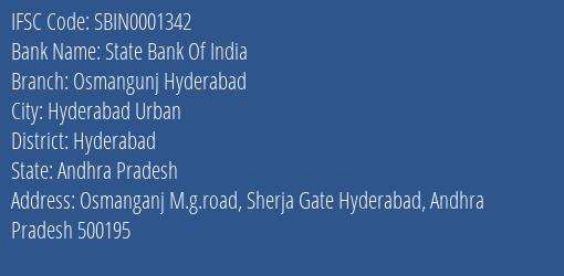 State Bank Of India Osmangunj Hyderabad Branch, Branch Code 001342 & IFSC Code SBIN0001342